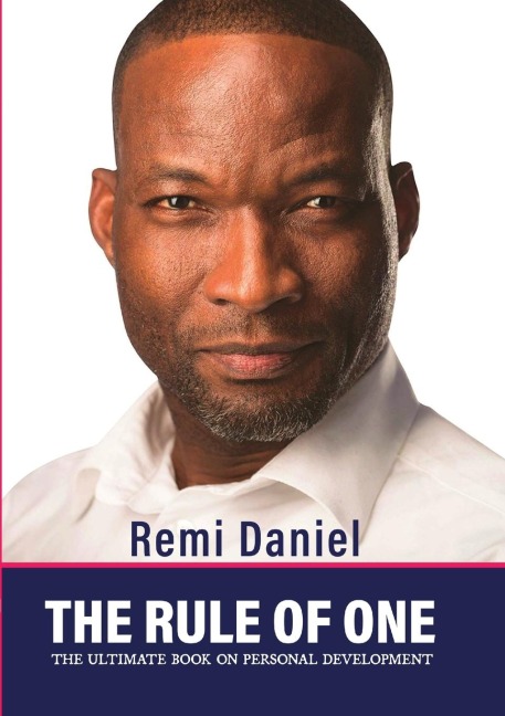 The Rule of One: The Ultimate Book on Personal Development