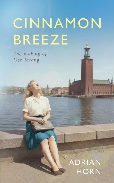 Cinnamon Breeze: The making of Lisa Strang