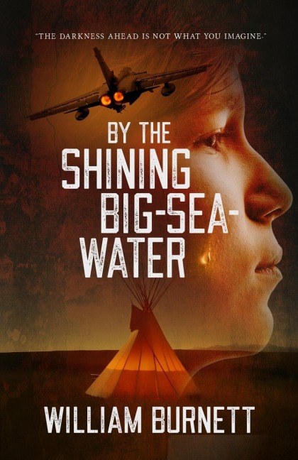 By the Shining Big-Sea-Water: The Darkness Ahead Is Not What You Imagine.