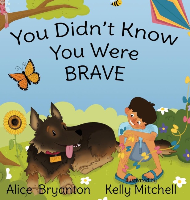 You Didnt Know You Were Brave