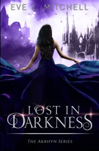 Lost in Darkness The Akrhyn Series Book 2