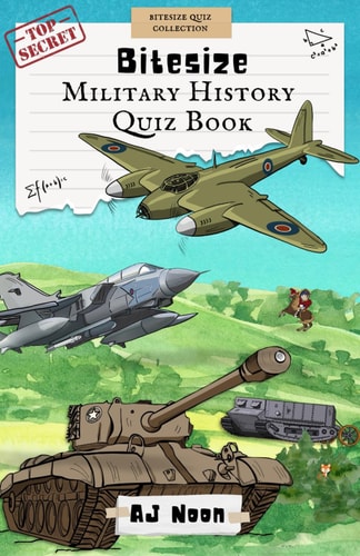 Bitesize Military History Quiz Book