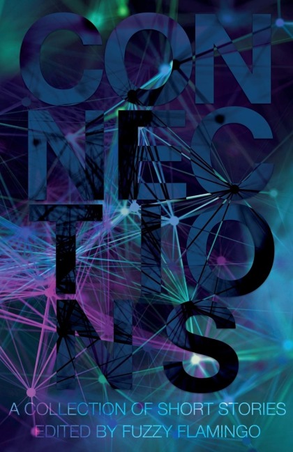 Connections: A Collection of Short Stories