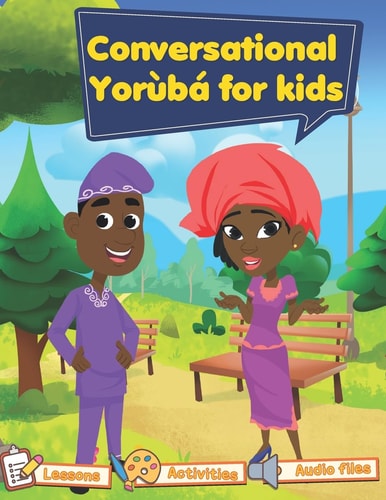 Conversational Yoruba for Kids Yoruba102