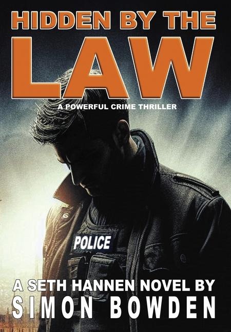 Hidden by the Law