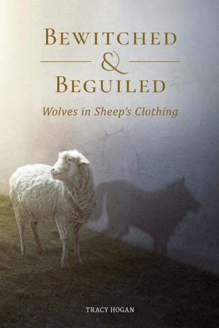 Bewitched and Beguiled: Wolves in Sheeps Clothing