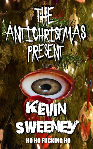 The Antichristmas Present Horror Stories