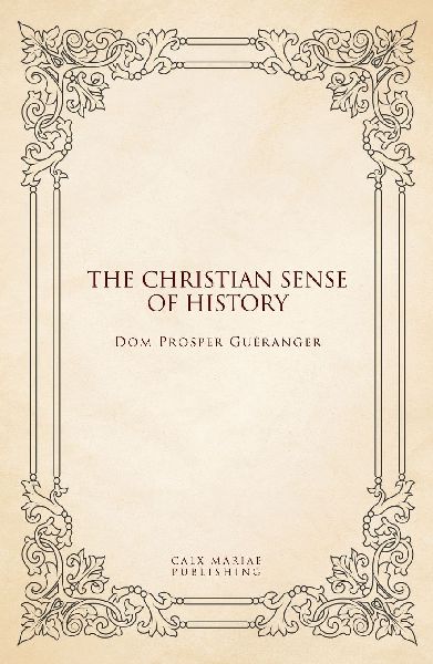 The Christian sense of history