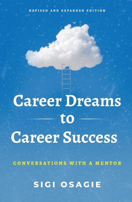 Career Dreams to Career Success: Conversations with a Mentor