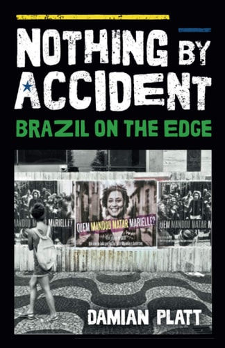 Nothing by Accident Brazil on the Edge