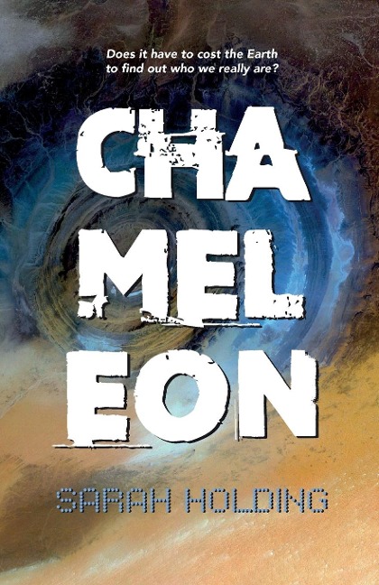 Chameleon: Does it have to cost the Earth to find out who we really are?
