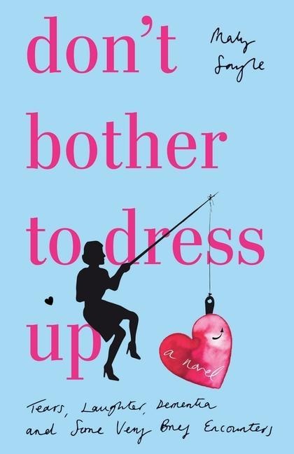 Dont Bother To Dress Up