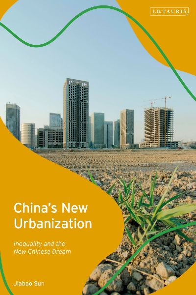 Chinas New Urbanization: Inequality and the New Chinese Dream