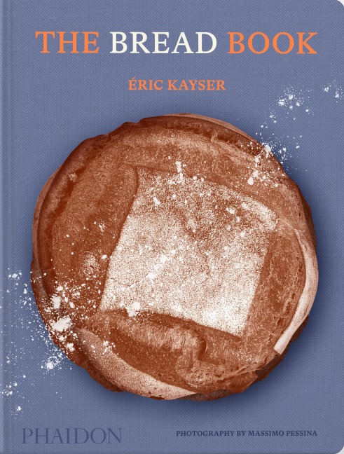 The Bread Book: 60 Artisanal Recipes for the Home Baker (from the author of The Larousse Book of Bread)