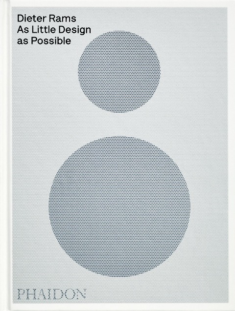 Dieter Rams: As Little Design as Possible