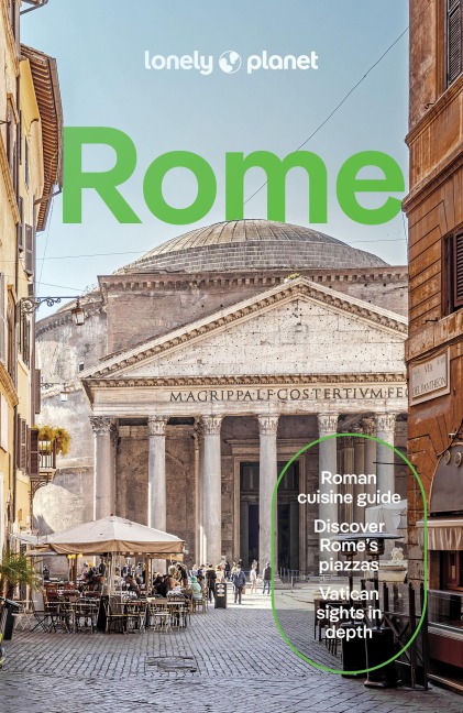 Lonely Planet Rome: Plan the Trip of a Lifetime | Detailed Itineraries & Maps | Insider Tips | Covers Trastevere, Vatican City, Tivoli and more