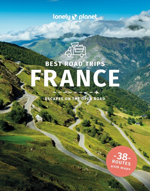 Best Road Trips France: Detailed Itineraries | Travel Like a Local | Insider Tips | Covers Paris, Normandy, Loire Valley, Provence, and more
