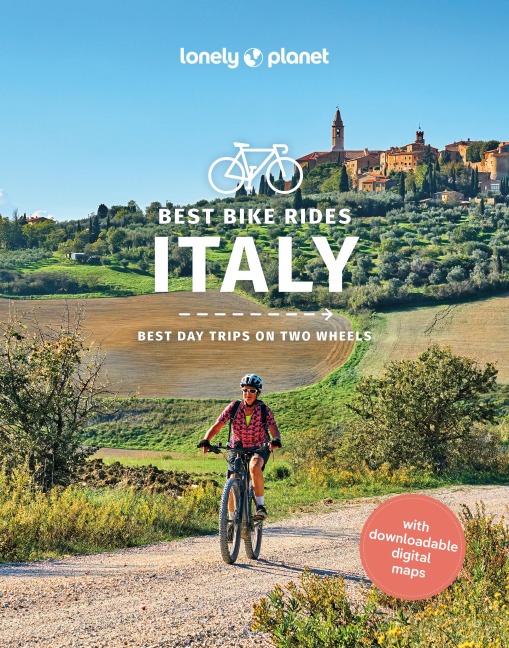 Lonely Planet Best Bike Rides Italy: 50 Day Trips on Two Wheels | Detailed Directions & Maps | Covers Italian Lakes, Campania and the Amalfi coast