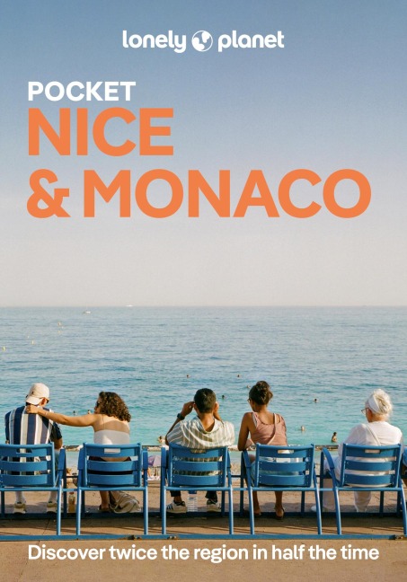 Lonely Planet Pocket Nice & Monaco: Discover Twice the City in Half the Time | Top Sights | Maps & Walking Tours | Covers Monaco, Vieux Nice, New Town & Promenade des Anglais and more