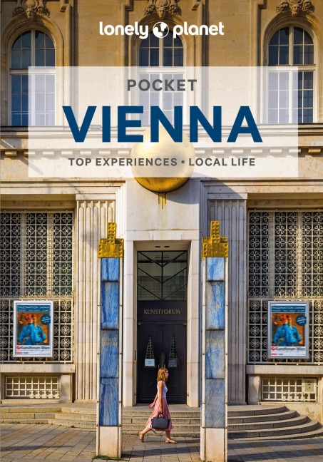 Lonely Planet Pocket Vienna: Discover Twice the City in Half the Time | Top Sights | Maps & Walking Tours | Covers Hofburg, Karlsplatz, Prater and more