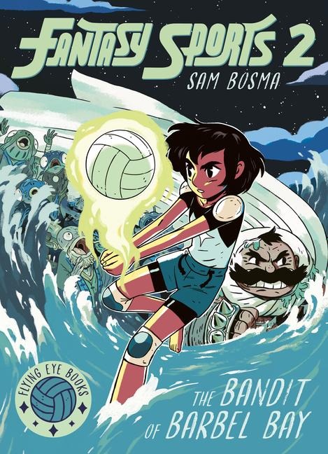 Fantasy Sports No.2: The Bandit of Barbel Bay