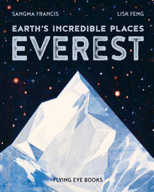 Earths Incredible Places: Everest