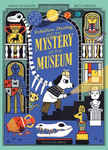Detective Stanley and the Mystery at the Museum (Library Edition)
