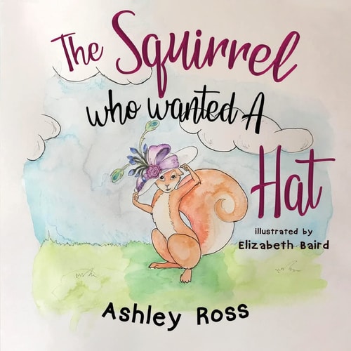 The Squirrel Who Wanted a Hat