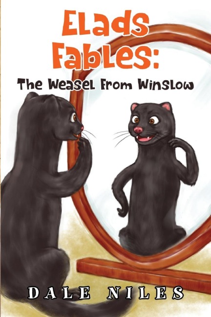 Elads Fables: The Weasel From Winslow