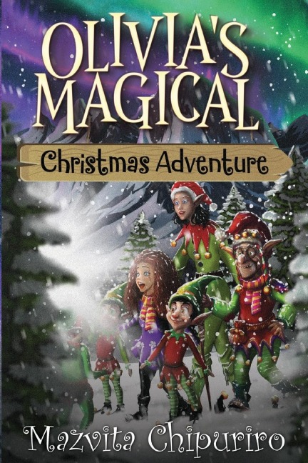 Olivias Magical Christmas Adventure