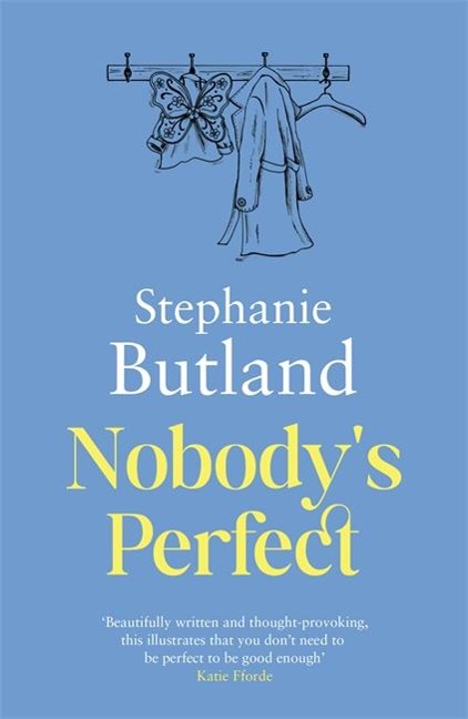 Nobodys Perfect: Beautifully written Katie Fforde