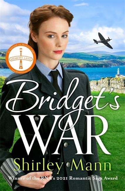 Bridgets War: The RNA award shortlisted heartwarming and inspiring saga of a female police officer during World War II