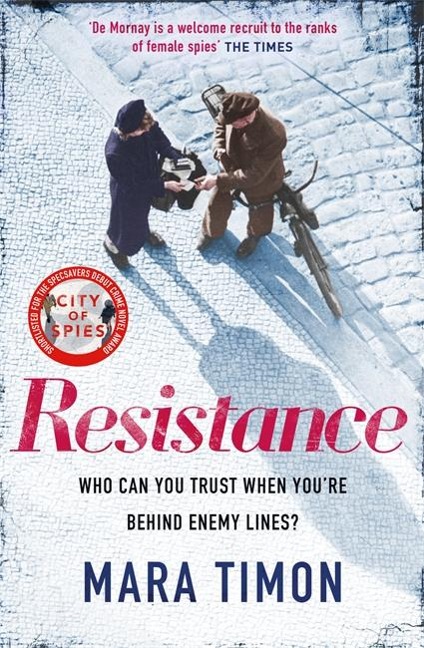 Resistance: The gripping new WWII espionage thriller