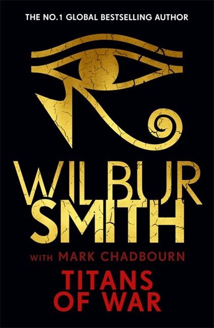 Titans of War: The thrilling bestselling Ancient-Egyptian epic from the Master of Adventure