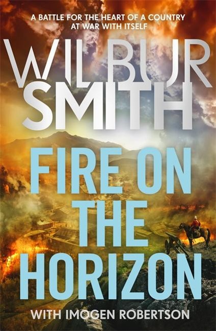 Fire on the Horizon: AN EPIC NEW NOVEL FROM THE SUNDAY TIMES BESTSELLER