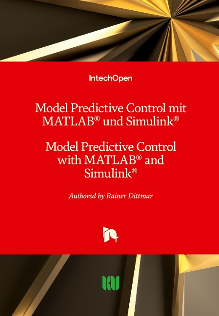 Model Predictive Control mit MATLAB und Simulink: Model Predictive Control with MATLAB and Simulink