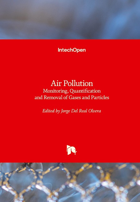 Air Pollution: Monitoring, Quantification and Removal of Gases and Particles