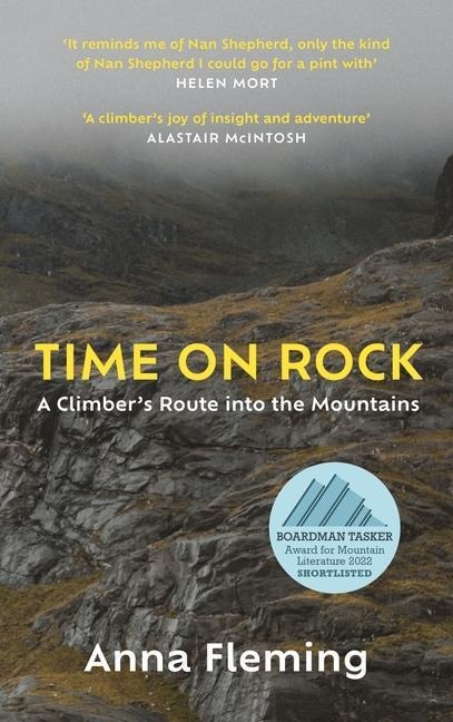 Time on Rock: A Climbers Route into the Mountains