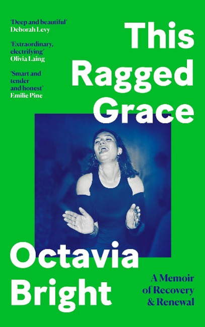 This Ragged Grace: A Memoir of Recovery and Renewal