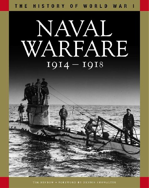 Naval Warfare 1914-1918: From Coronel to the Atlantic and Zeebrugge
