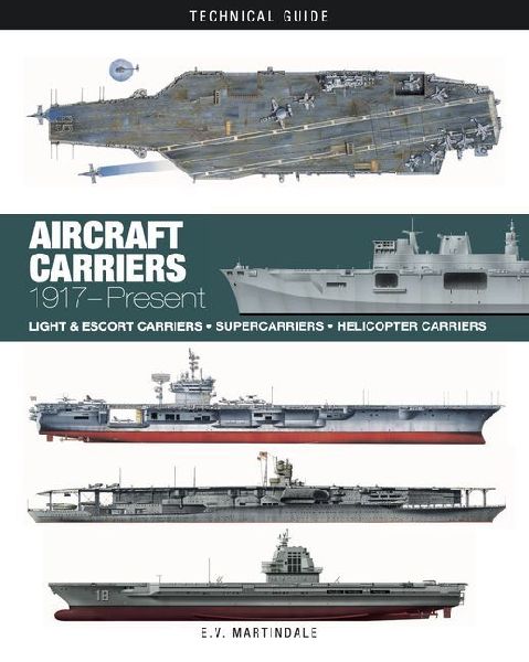 Aircraft Carriers: 1917-Present