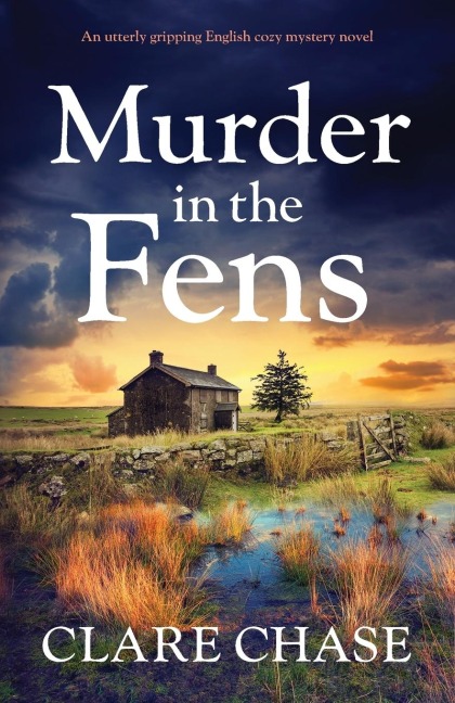 Murder in the Fens: An utterly addictive English cozy mystery novel