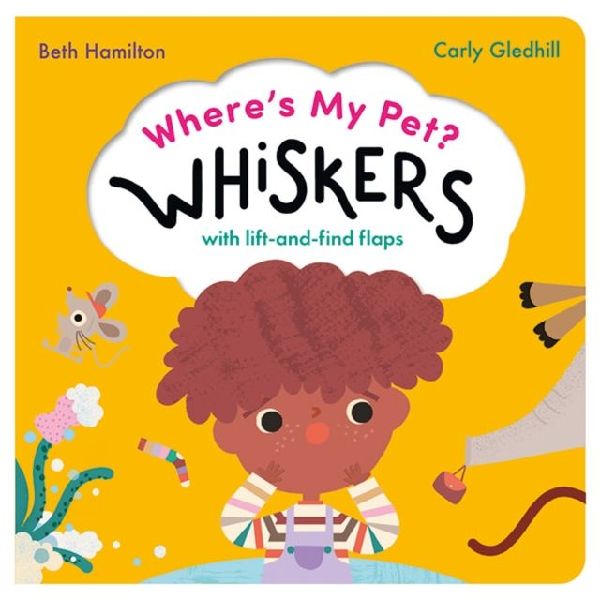 Wheres My Pet? Whiskers: A lift-and-find flap book