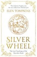Silver Wheel: The Lost Teachings of the Deerskin Book