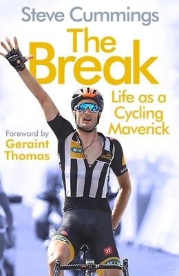 The Break: Life as a Cycling Maverick
