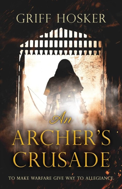 An Archers Crusade