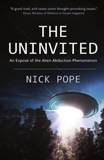 THE UNINVITED: An exposé of the alien abduction phenomenon