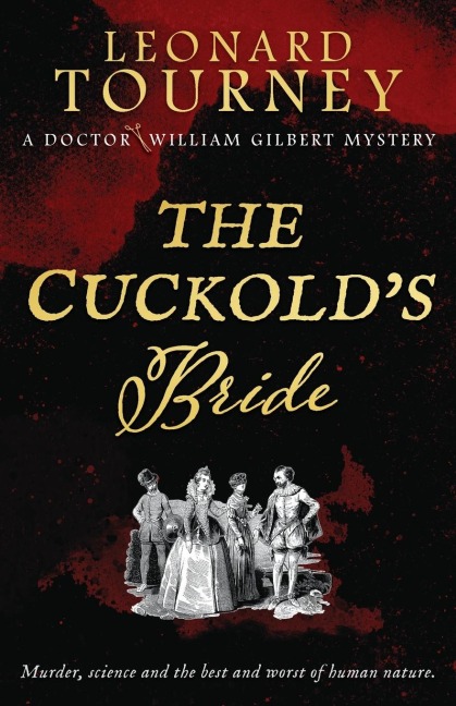The Cuckolds Bride: an immersive Elizabethan murder mystery
