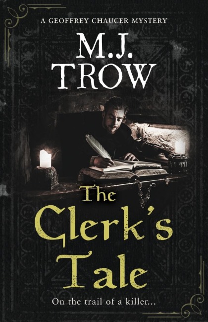 The Clerks Tale: a gripping medieval murder mystery