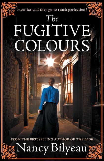 The Fugitive Colours: A gripping historical thriller of mystery, deception and deadly secrets